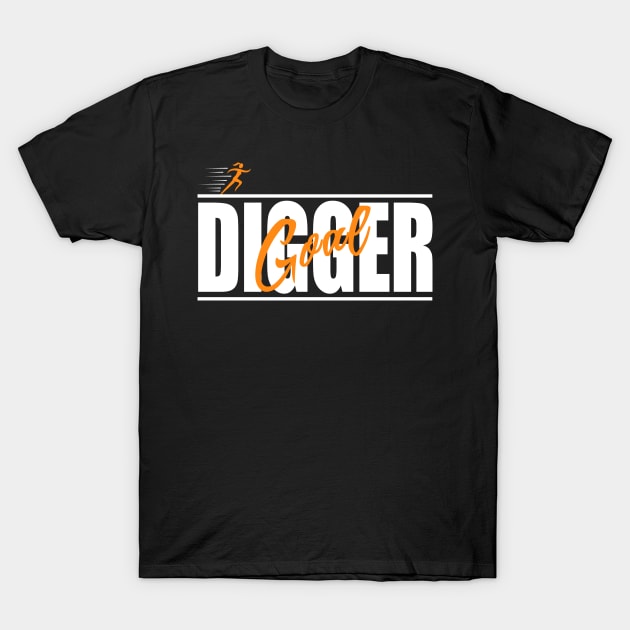 Girl Runner Goal Digger T-Shirt by TriHarder12